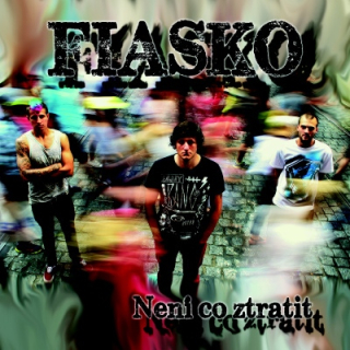 Fiasko - Není co ztratit CD