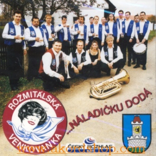 Rožmitálská Venkovanka - Náladičku dodá CD