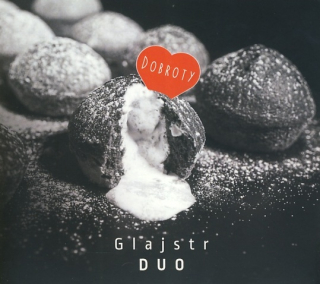 Glajstr Duo - Dobroty CD