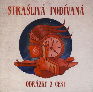 Strašlivá podívaná - Obrázky z cest CD