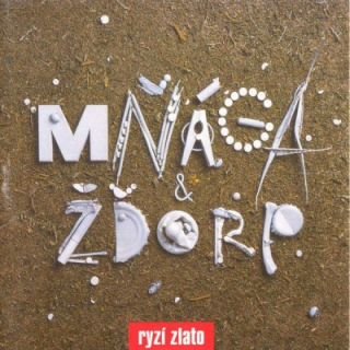 Mňága & Žďorp - Ryzí zlato LP
