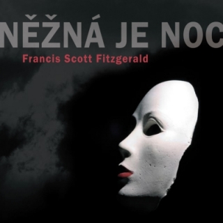 Něžná je noc (Francis Scott Fitzgerald) CD/MP3