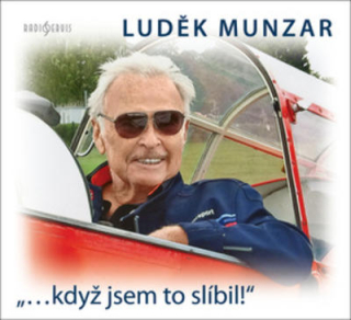 Luděk Munzar - když jsem to slíbil!CD/MP3