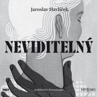 Neviditelný (Jaroslav Havlíček) CD/MP3