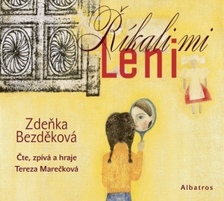 Říkali mi Leni (Zdeňka Bezděková) CD/MP3