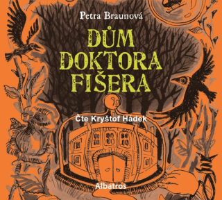 Dům doktora Fišera (Petra Braunová) CD/MP3