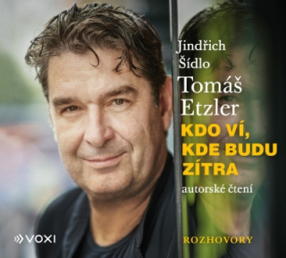 Kdo ví, kde budu zítra (Jindřich Šídlo) CD/MP3