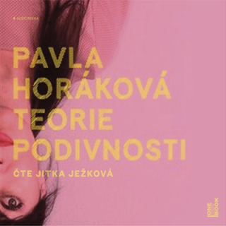 Teorie podivnosti (Pavla Horáková) CD/MP3