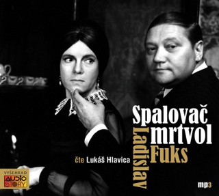 Spalovač mrtvol (Ladislav Fuks) CD/MP3