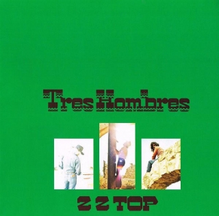 ZZ TOP - Tres Hombres (Deluxe) LP