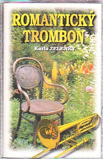Romantický trombon (Audiokazeta)