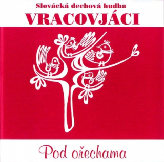 Vracovjáci - Pod ořechama CD
