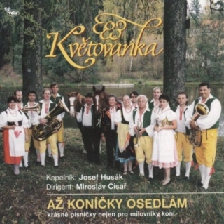 Květovanka - Až koníčky osedlám CD