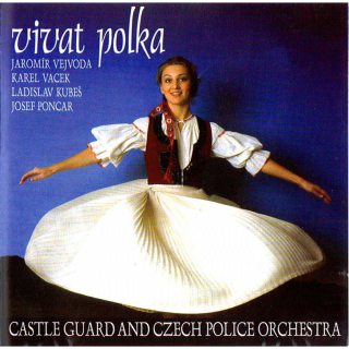 Hudba Hradní stráže a Policie - Vivat polka CD