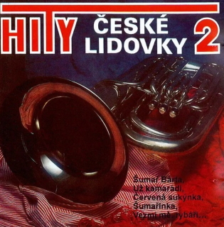 Malá česká dechovka - Hity české lidovky 2 CD