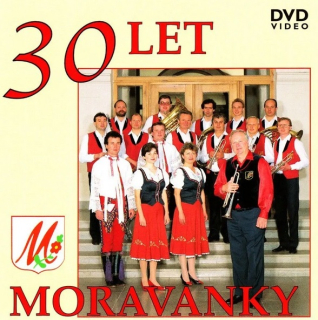 Moravanka - 30 let Moravanky DVD