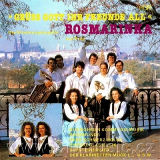 Rosmarinka - Grüss Gott Ihr Freunde All' CD
