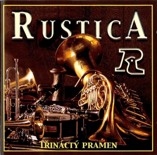 Rustica - Třináctý pramen CD