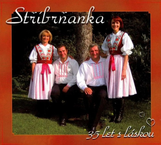 Stříbrňanka - 35 let s láskou CD