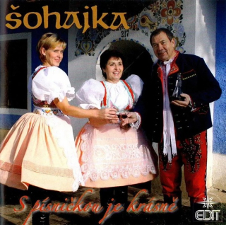 Šohajka - S písničkou je krásně CD