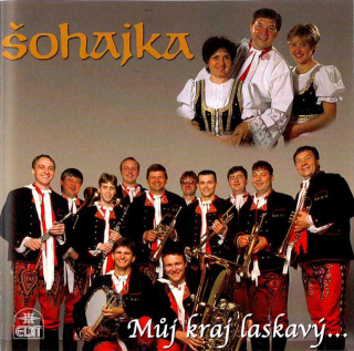 Šohajka - Můj kraj laskavý CD
