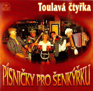 Toulavá čtyřka - Písničky pro šenkýřku CD