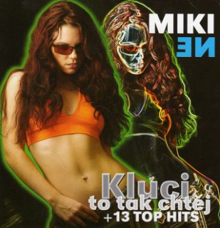 MIKI EN - Kluci to tak chtěj (Audiokazeta)
