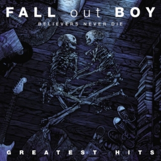 Fall Out Boy - Believers Never Die/Greatest Hits 2LP
