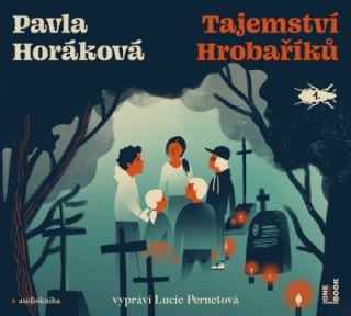 Tajemství Hrobaříků (Pavla Horáková) CD/MP3