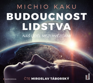 Budoucnost lidstva (Michio Kaku) 2CD/MP3