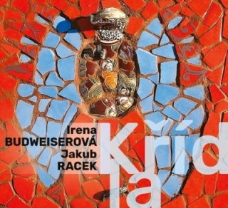 Irena Budweiserová & Jakub Racek - Křídla CD