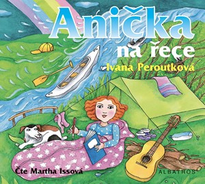 Anička na řece (Ivana Peroutková) CD/MP3