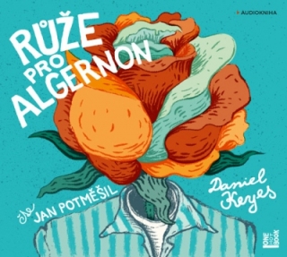 Růže pro Algernon (Daniel Keyes) CD/MP3
