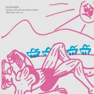 Živé květy - Cesty, které nevedou nikam CD