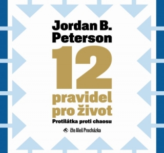 12 pravidel pro život (Jordan B. Peterson) 2CD/MP3