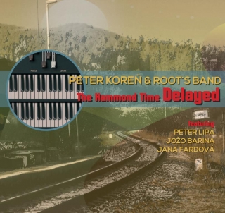 Peter Koreň & Root's Band - Hammond Time Delayed CD