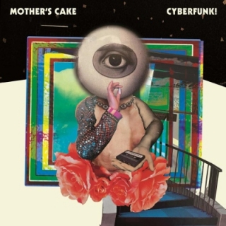 Mother's Cake - Cyberfunk! LP