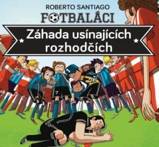 Fotbaláci I.: Záhada usínajících rozhodčích CD/MP3