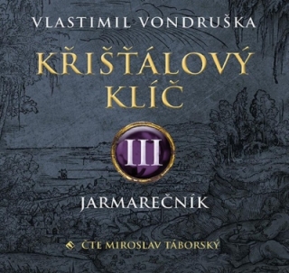 Křišťálový klíč III. (Vlastimil Vondruška) 2CD/MP3