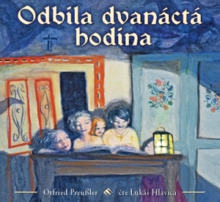 Odbila dvanáctá hodina (Otfried Preussler) CD/MP3