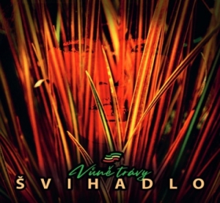 Švihadlo - Vůně trávy LP