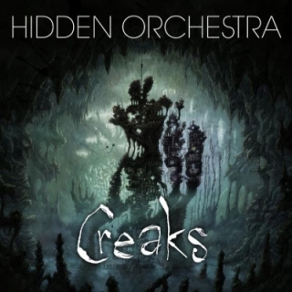 Hidden Orchestra - Creaks (Soundtrack) CD