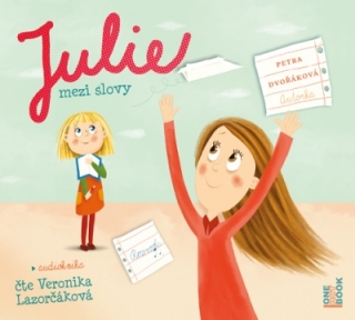 Julie mezi slovy (Petra Dvořáková) CD/MP3