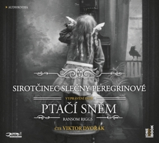 Sirotčinec slečny Peregrinové: Ptačí sněm (Ransom Riggs) CD/MP3