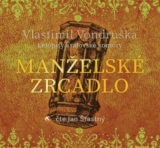 Manželské zrcadlo (Vlastimil Vondruška) CD/MP3