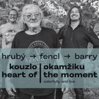 Hrubý, Fencl, Barry - Kouzlo okamžiku CD