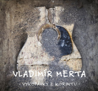 Vladimír Merta - Vykopávky z Korintu 3CD