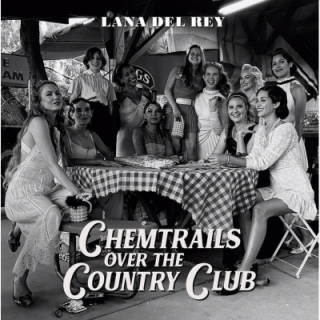 Lana Del Rey - Chemtrails Over The Country Club CD