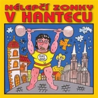 Nélepčí zonky v hantecu CD
