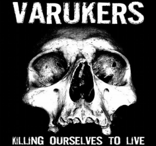Varukers - Killing Ourselves to Live / Music for LP